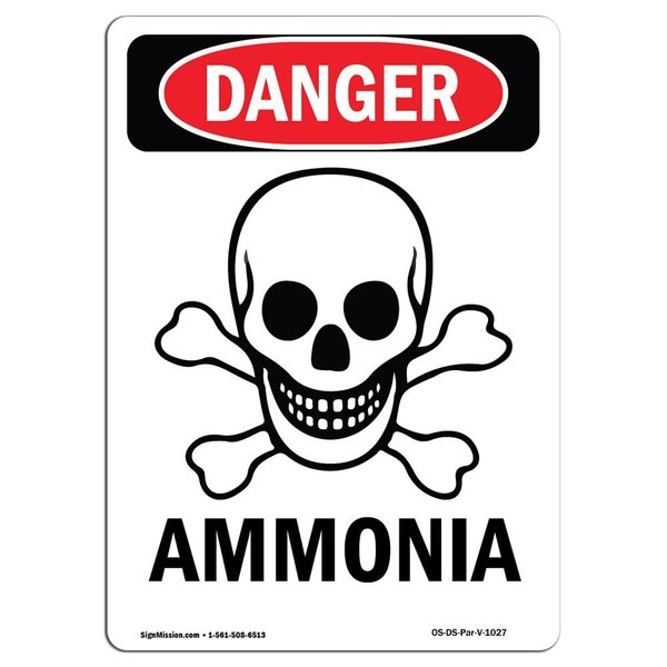 Signmission Safety Sign, OSHA Danger, 24" Height, Aluminum, Ammonia, Portrait OS-DS-A-1824-V-1027